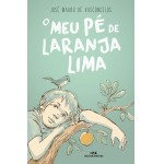 O meu pé de laranja lima (Zezé Livro 1)