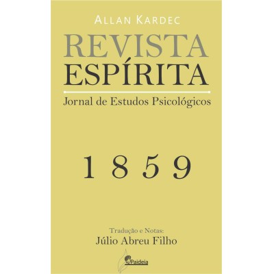 Revista Espírita 1859: (Revista Espírita, de Allan Kardec Livro 2)