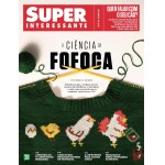 Revista Superinteressante [ed.482] - 12/2025