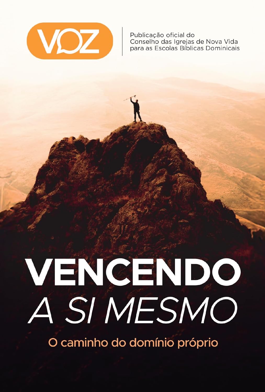 Revista-VOZ-no-20-Vencendo-a-si-mesmo-O.jpg Revista VOZ, nº 20 - Vencendo a si mesmo: O caminho do domínio próprio