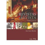 Revistas em Revista. Imprensa e Práticas em Tempos de República. São Paulo, 1890-1922