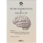 Neuro Emergência e Neuro UTI (Volume 1)