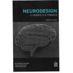 Neurodesign - O Cérebro e a máquina