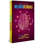 Neurovendas: Como usar a neurociência para vender mais, com menos esforço e mais rápido - Imagem 2