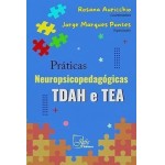 Práticas Neuropsicopedagógicas TDAH e TEA