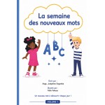 La semaine des nouveaux mots (French Edition)