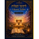 Likouté Téfilot – Le Recueil de Prières: Volume 1, Tome 2 – Prières 27 à 60 – Édition mot-à-mot bilingue : hébreu vocalisé, phonétique et français (French Edition)