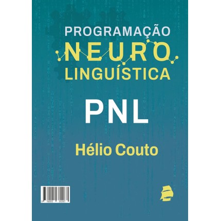 PNL: Programação Neuro Linguística